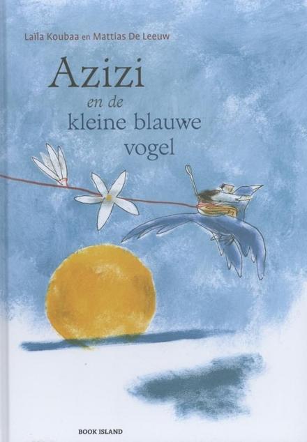 Cover van boek Azizi en de kleine blauwe vogel
