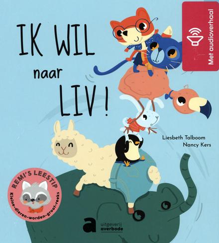 Cover van boek Ik wil naar Liv!