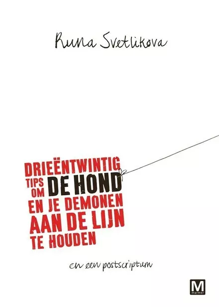 Cover van boek Drieëntwintig tips om de hond en je demonen aan de lijn te houden, En een postscriptum