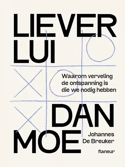 Cover van boek Liever lui dan moe