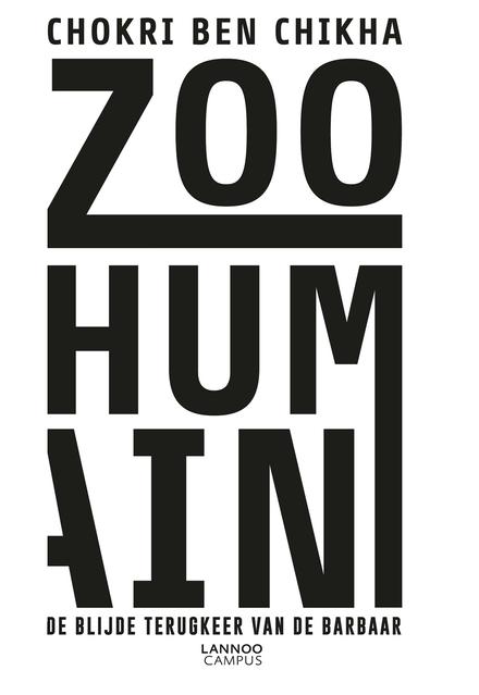 Cover van boek STEREOTYPEN: Zoo Humain. De Blijde terugkeer van de Barbaar.