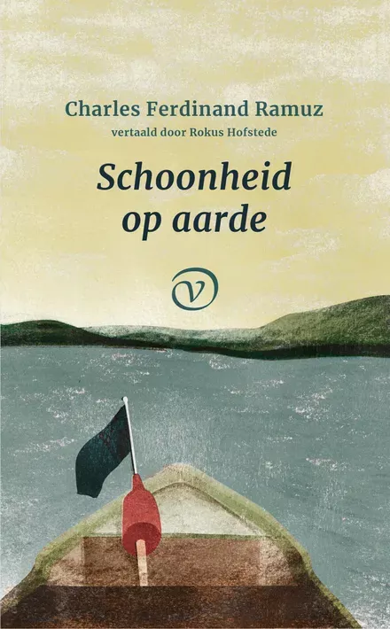 Cover van boek C. F. Ramuz, Schoonheid op aarde ('La Beauté sur la terre', 1927), Van Oorschot,  2023