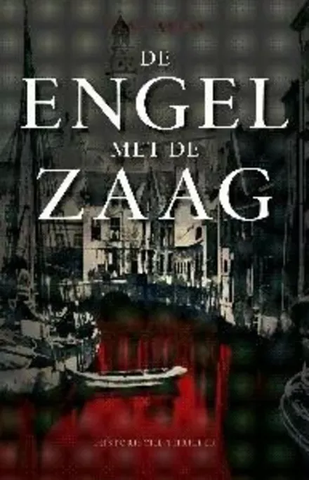 Cover van boek De Engel met de Zaag