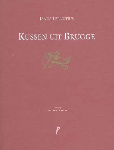 Cover van boek Kussen uit Brugge. De Basia van Janus Lernutius