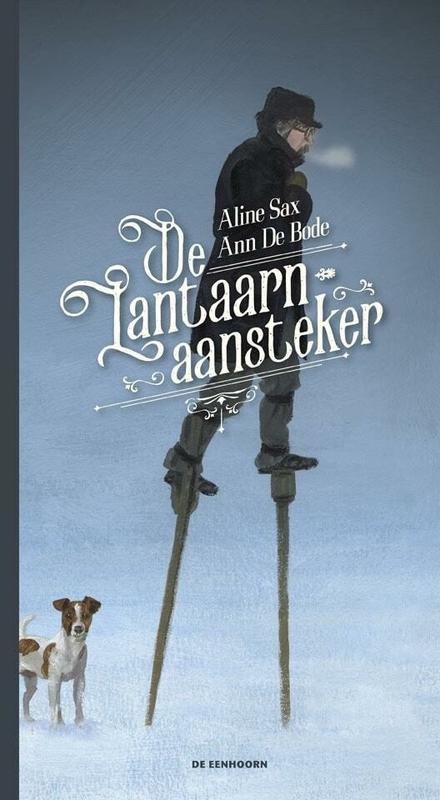 Cover van boek De Lantaarnaansteker - Uitgeverij De Eenhoorn