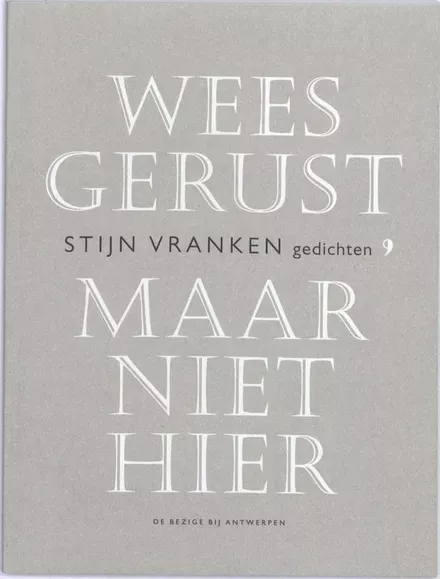 Cover van boek Wees gerust, maar niet hier
