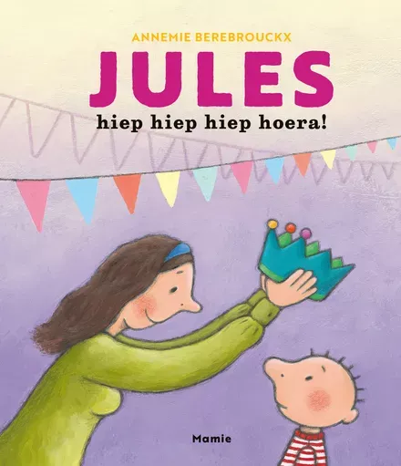 Cover van boek Jules, hiep hiep hiep hoera! 