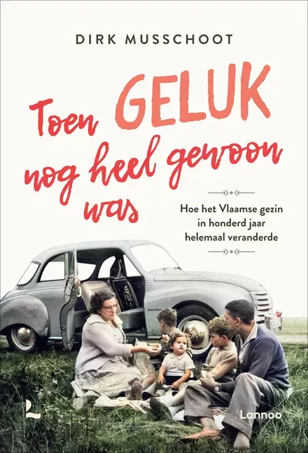 Cover van boek Toen geluk nog heel gewoon was
