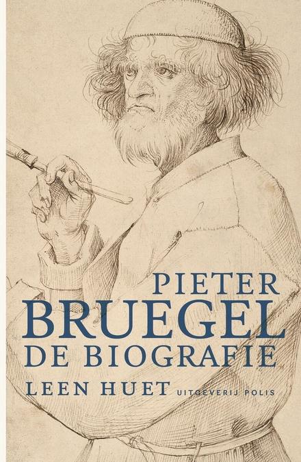 Cover van boek Pieter Bruegel: De biografie