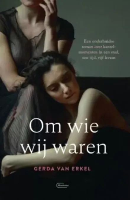 Cover van boek Om wie wij waren