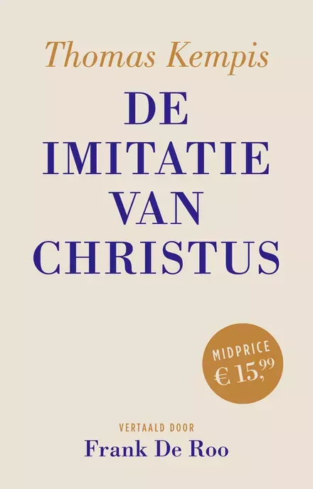 Cover van boek Thomas Kempis, De imitatie van Christus, vertaald door Frank De Roo