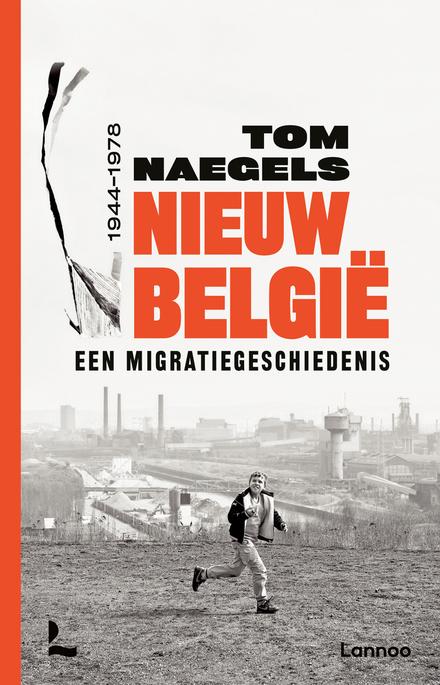 Cover van boek Nieuw België. Een migratiegeschiedenis 1944-1978