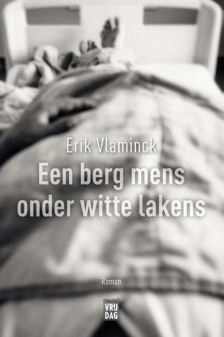 Cover van boek Een berg mens onder witte lakens