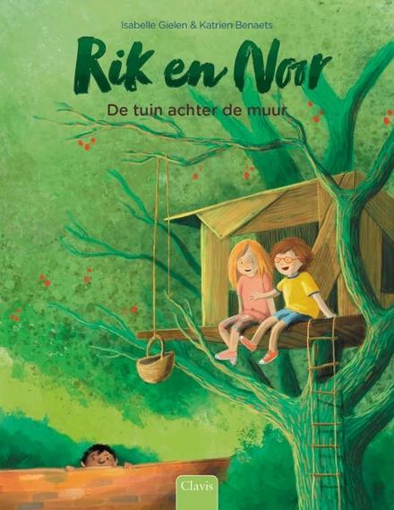 Cover van boek Rik en Noor. De tuin achter de muur