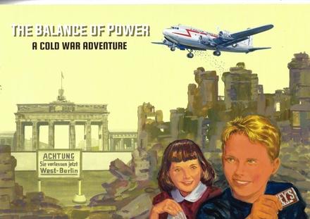 Cover van boek The Balance of Power. A Cold War Adventure