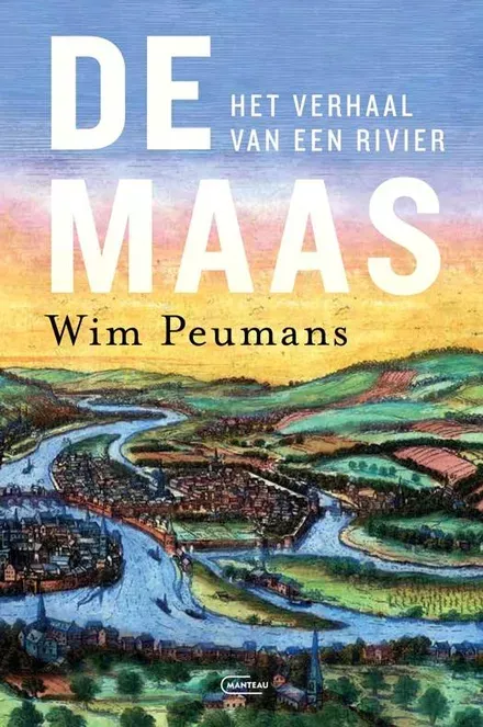 Cover van boek De Maas : het verhaal van een rivier