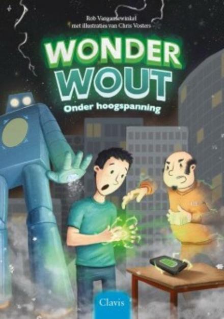 Cover van boek Wonder Wout Onder hoogspanning