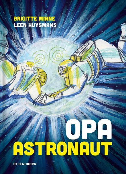 Cover van boek Opa astonaut