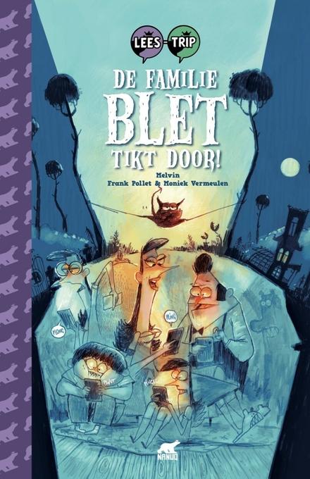 Cover van boek De familie Blet tikt door!