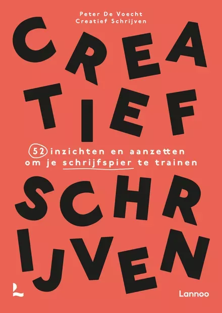 Cover van boek Creatief Schrijven. 52 inzichten en opdrachten om je schrijfspier te trainen.