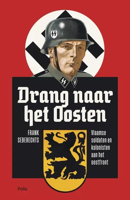 Cover van boek Drang naar het Oosten. Vlaamse soldaten en kolonisten aan het oostfront