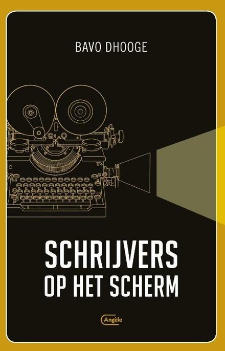 Cover van boek Schrijvers op het scherm
