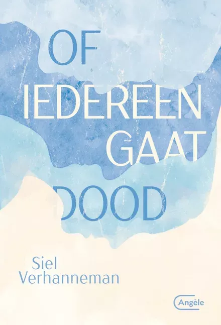 Cover van boek Of iedereen gaat dood