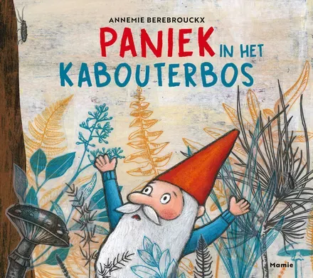 Cover van boek Paniek in het kabouterbos