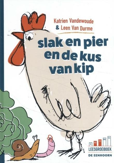 Cover van boek Slak en pier en de kus van kip