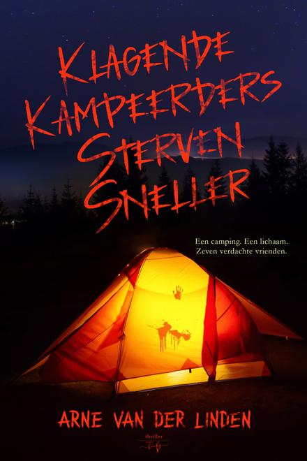 Cover van boek Klagende kampeerders sterven sneller