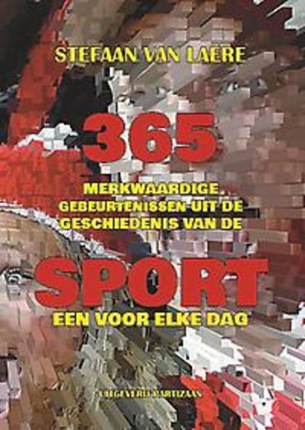 Cover van boek 365 merkwaardige gebeurtenissen uit de geschiedenis van de sport