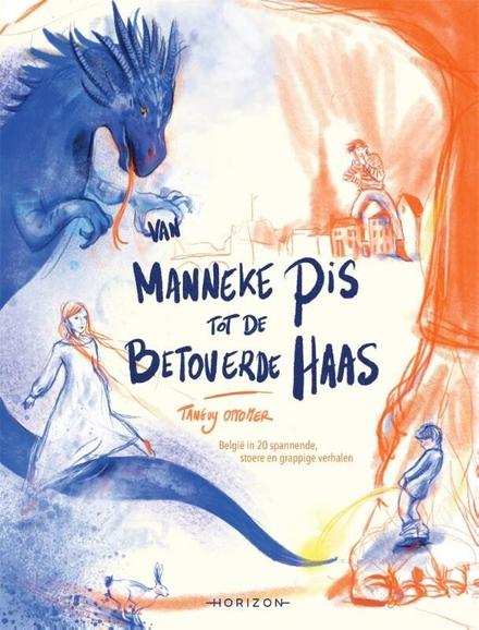 Cover van boek Van Manneke Pis tot de betoverde haas.