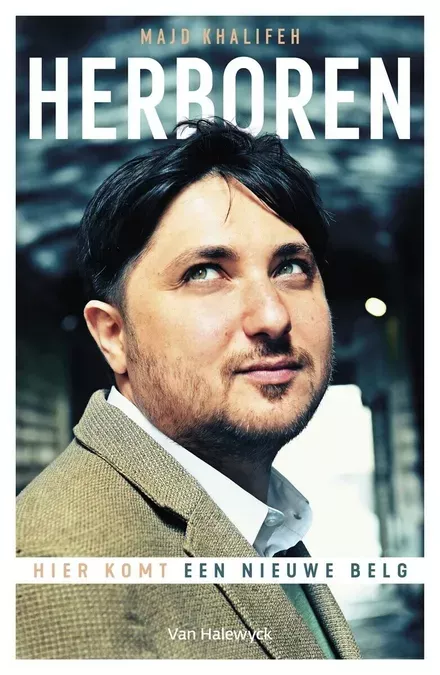 Cover van boek Herboren: Hier komt een nieuwe Belg