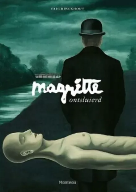 Cover van boek Magritte ontsluierd. Een biografie in 50 beelden