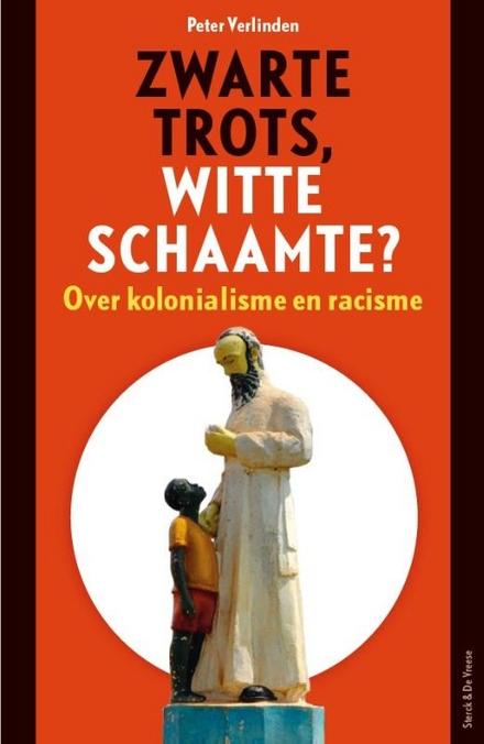 Cover van boek Zwarte trots, witte schaamte? Over kolonialisme en racisme
