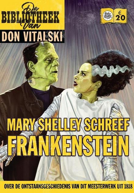 Cover van boek Mary Shelley schreef Frankenstein