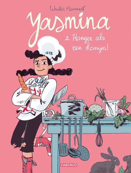 Cover van boek Yasmina 2 - Honger als een konijn!