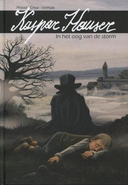 Cover van boek Kaspar Hauser: in het oog van de storm'