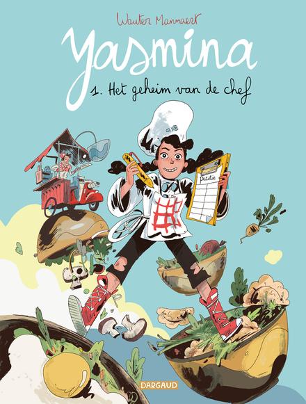 Cover van boek Yasmina 1 - Het geheim van de chef