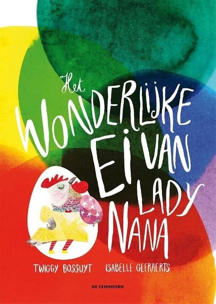 Cover van boek Het wonderlijke ei van Lady Nana