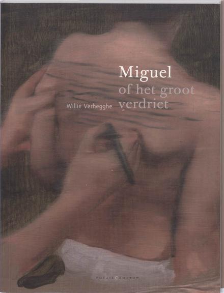 Cover van boek Miguel of het groot verdriet