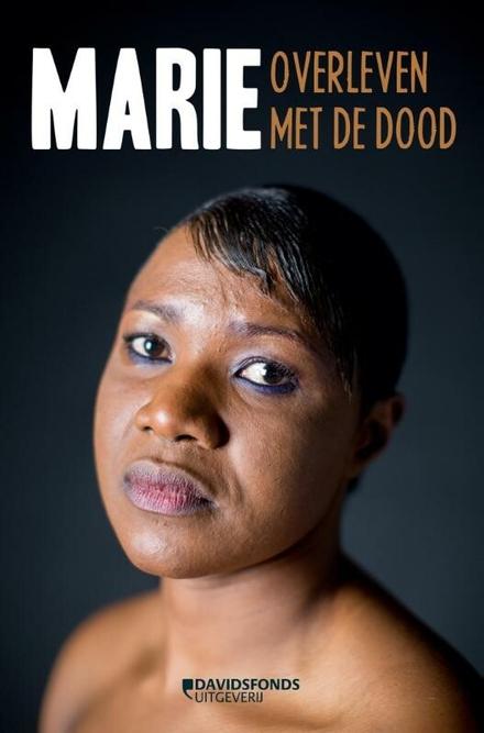 Cover van boek Marie: Overleven met de dood